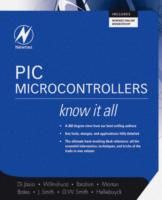 PIC Microcontrollers: Know It All by Lucio Di Jasio