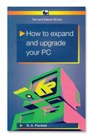 BERNARD BABANI   0-85934-450-9   BOOK, HOW TO EXP & UPGRDE YOUR PC