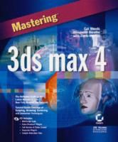 MASTERING 3DS MAX 4
