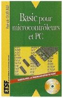Basic for Microcontrollers and PCs, 1st edition by Patrick Gueulle