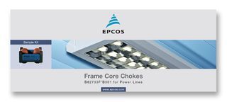 EPCOS         B82733X1             KIT, CHOKES, FRAME CORE, B82733