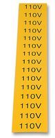 TE CONNECTIVITY 13033 Label, 110V, Vinyl, Black on Yellow, Self Adhesive, 11mm x 30mm, Card of 20